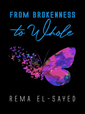 cover image of From Brokenness to Whole